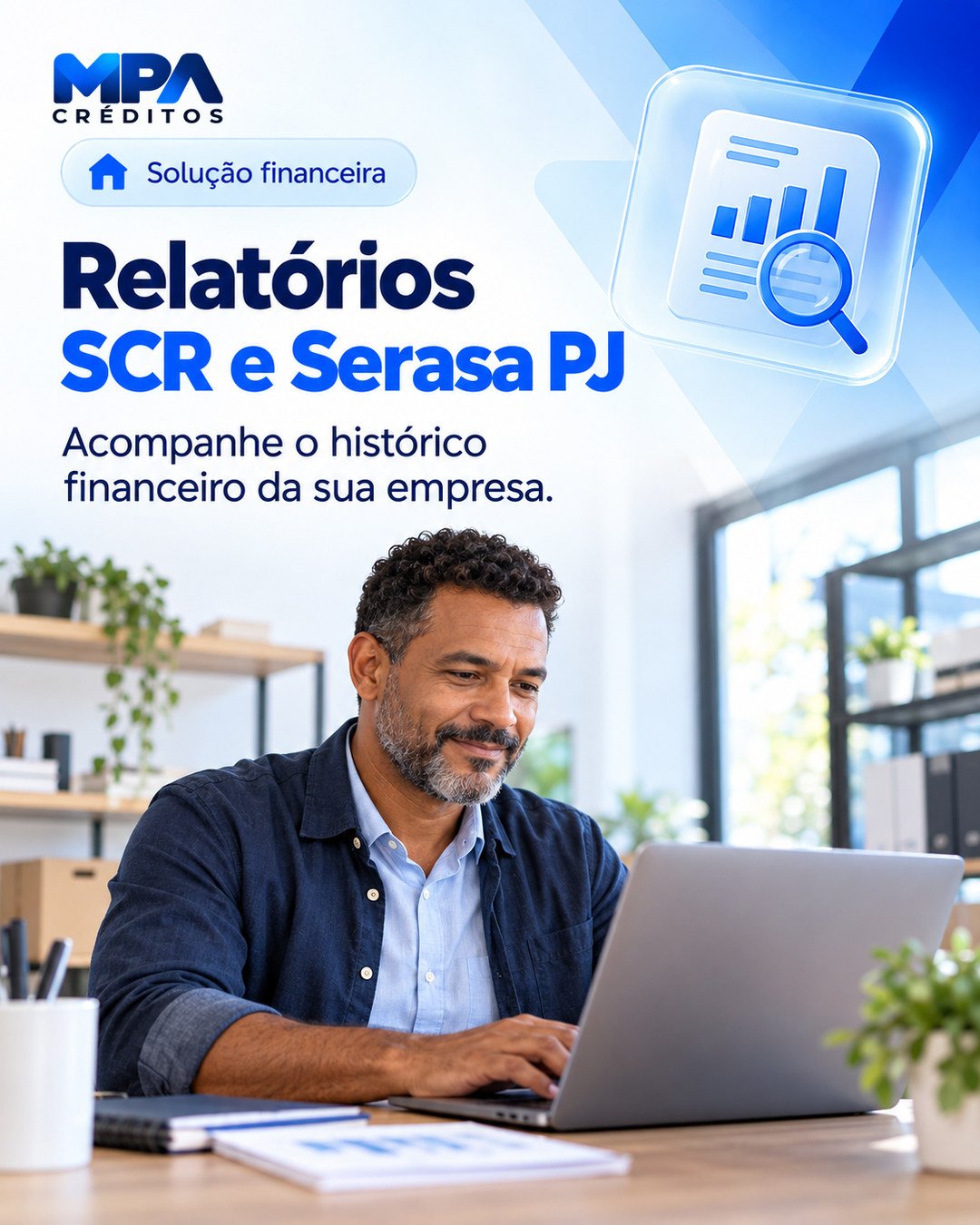 Relatórios SCR e Serasa